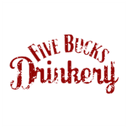 Five Bucks Drinkery profile picture